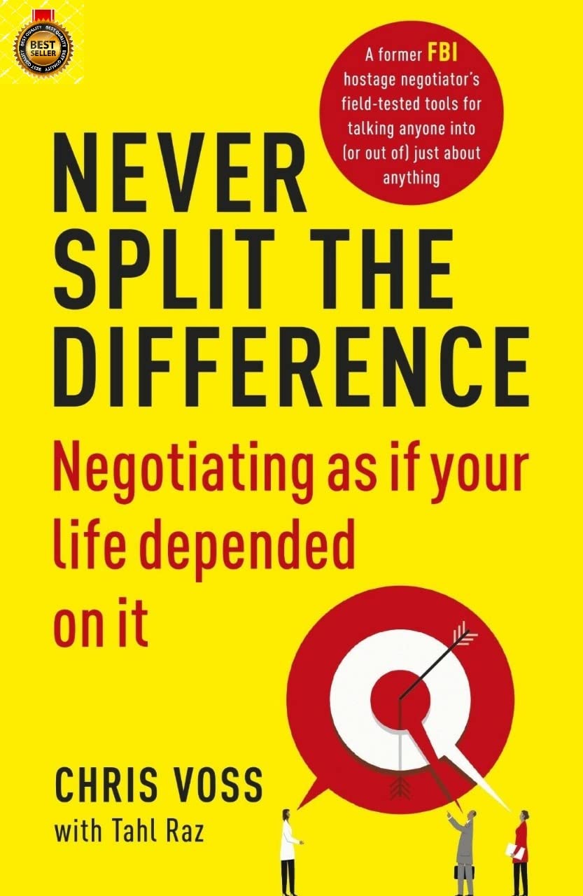 The cover of Never Split the Difference by Chris Voss