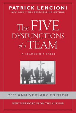 The cover of The Five Dysfunctions of a Team by Patrick Lencioni
