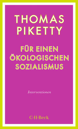 The cover of Für einen ökologischen Sozialismus by Thomas Piketty