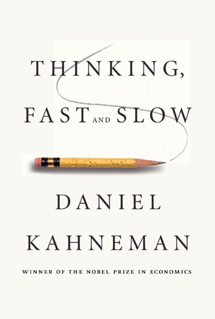 The cover of Thinking, Fast and Slow by Daniel Kahneman
