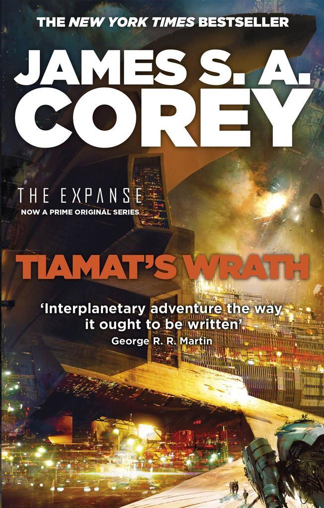 The cover of Tiamat's Wrath by James S. A. Corey