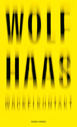 The cover of Wackelkontakt by Wolf Haas