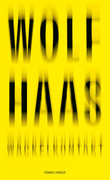 The cover of Wackelkontakt by Wolf Haas
